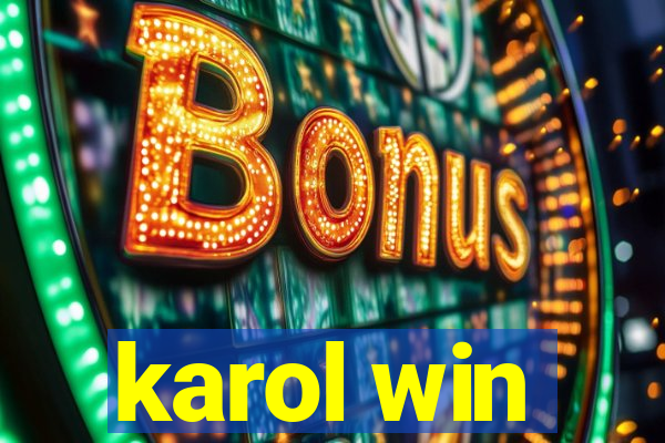 karol win